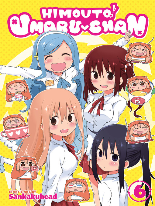 Title details for Himouto! Umaru-chan, Volume 6 by Sankakuhead - Available
